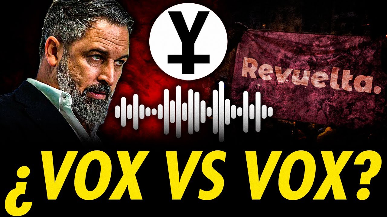 LOS AUDIOS SECRETOS DE VOX: GUERRA CONTRA REVUELTA Y LA VINCULACI&Oacute;N CON EL YUNQUE