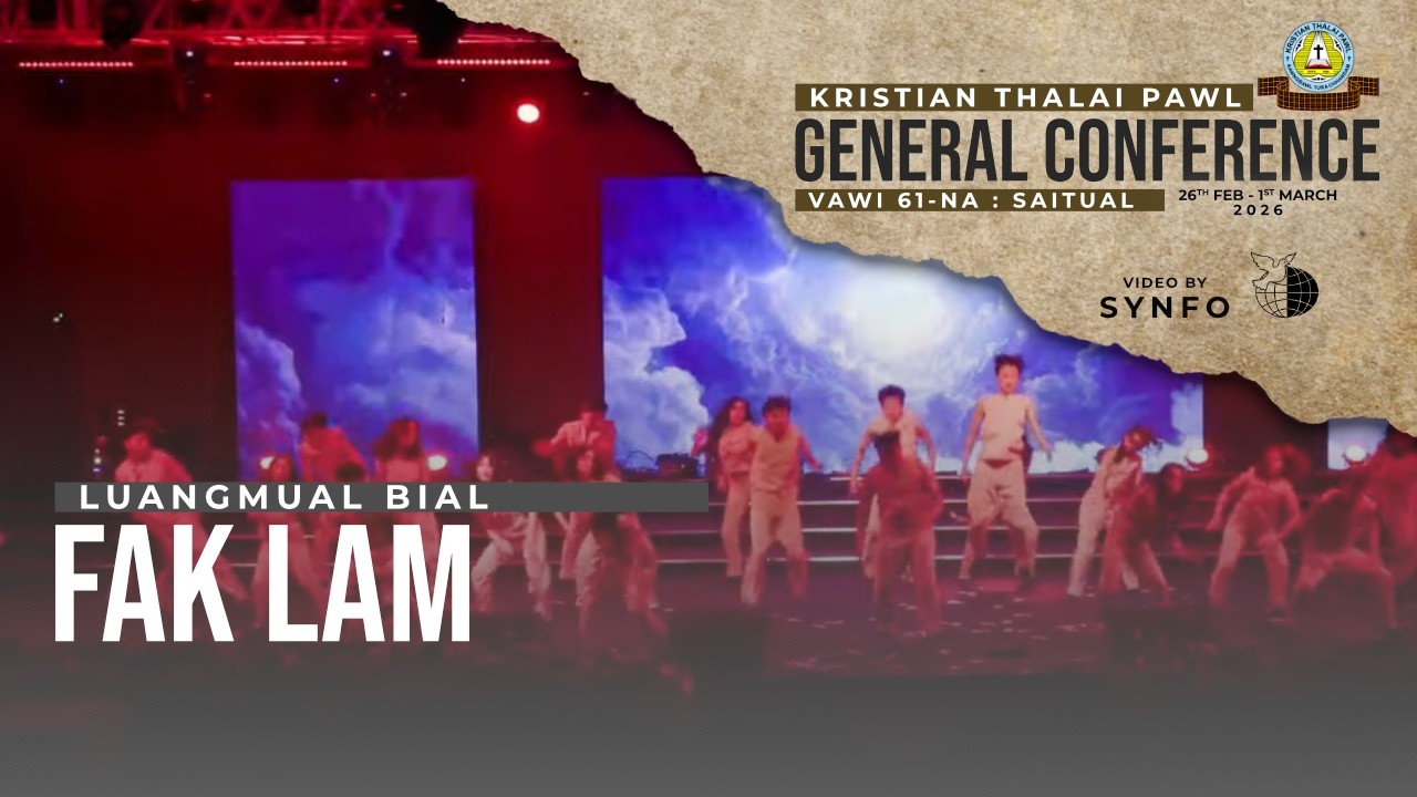Fak Lam - Luangmual Pastor Bial | KTP General Conference 2026 (Feb. 27, 2026 - Fellowship)