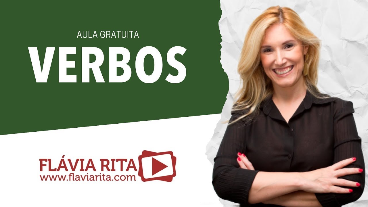 [CURSO GRATUITO] Maratona de Verbos - Aula 01 - Prof.ª Flávia Rita.