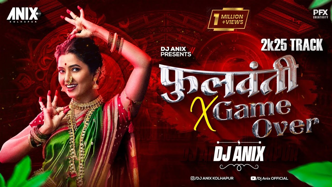 Phulvanti X Game Over Title Track फुलवंती DJ ANIX #djanix #soundcheck
