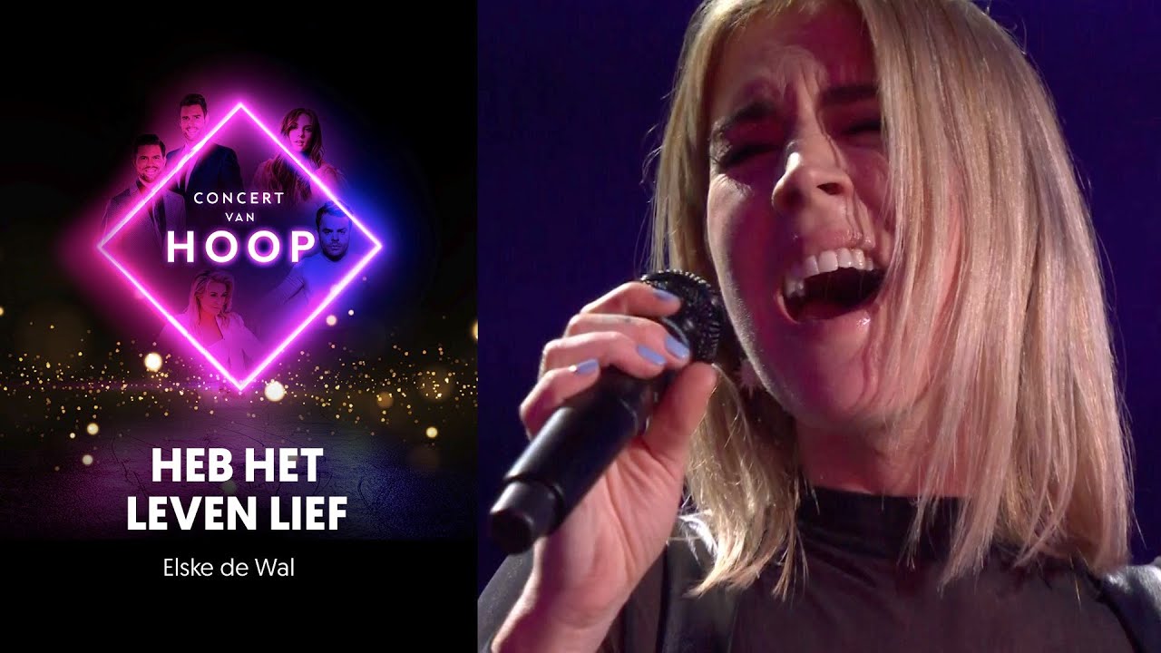 Heb het leven lief - Elske DeWall | Concert van hoop 2020