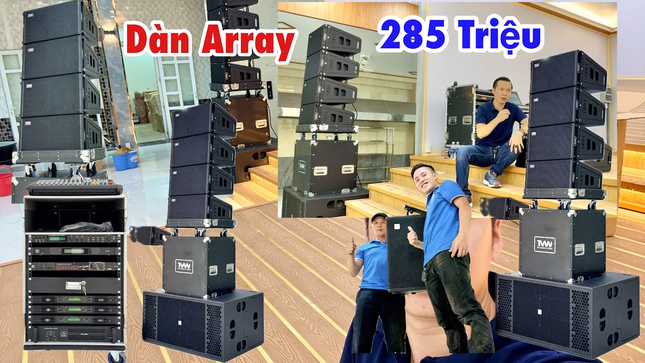 Quá Víp “ Lắp Đặt Dàn Array 285Tr “ Tại Nhơn Trạch - Đồng Nai. LH 0799060299