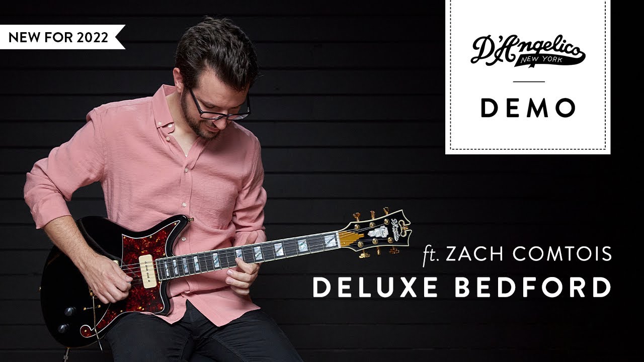 Демо-версия «Deluxe Bedford» с Заком Комтуа | D'Angelico Guitars