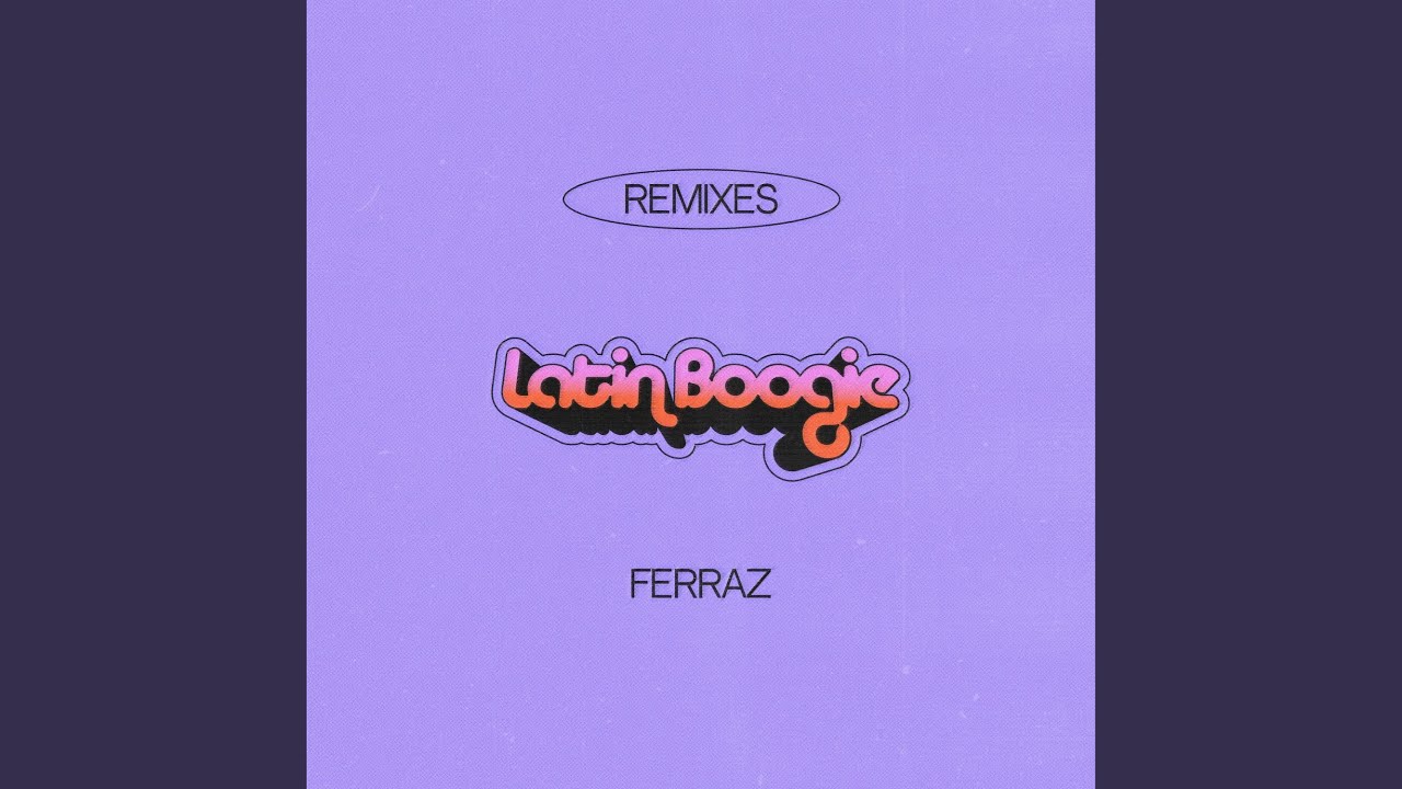 Latin Boogie (Cess Remix)