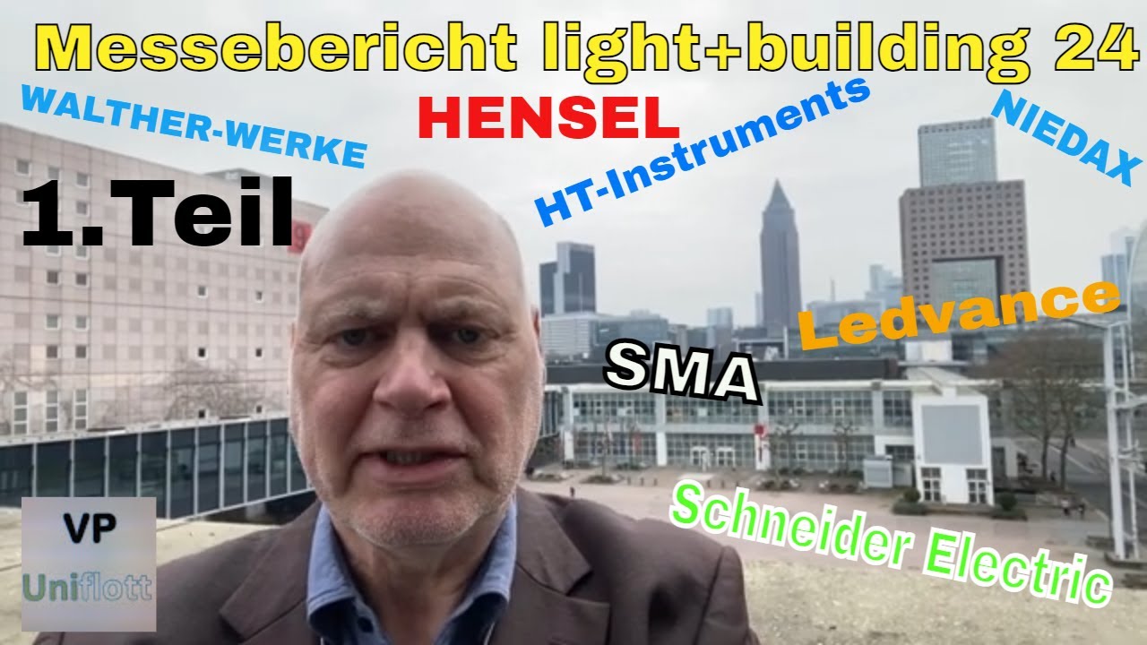 Messebericht Light+Building 2024 -  Erneuerbare und E-Mob Teil 1