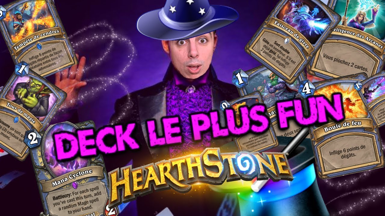 DECK LE PLUS FUN D'HEARTHSTONE MAGE MANA CYCLONE !