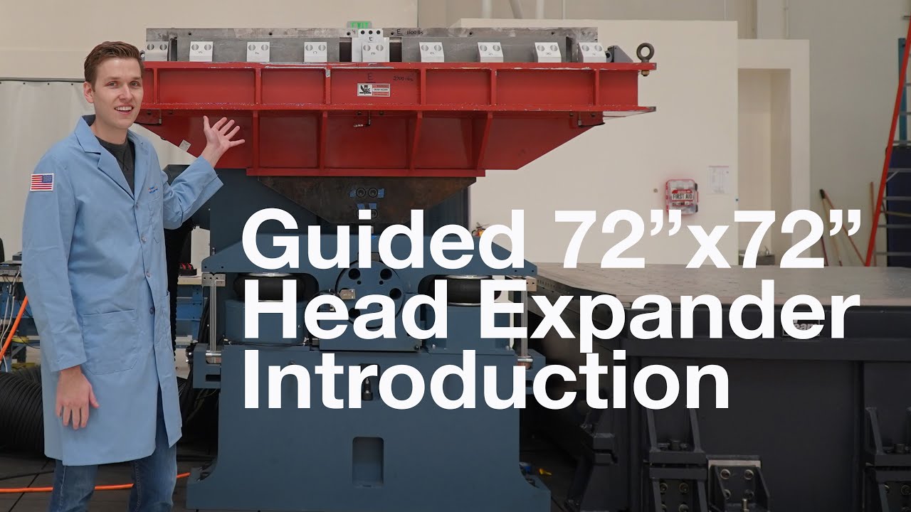 Guided 72”x72” Head Expander Introduction