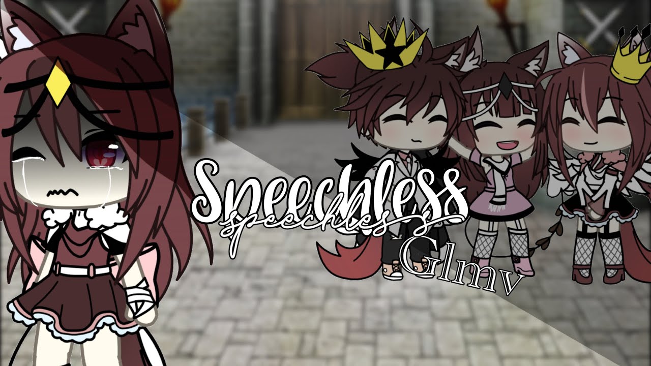 .•Speechless•. GLMV »By:•Sya._ Ch•