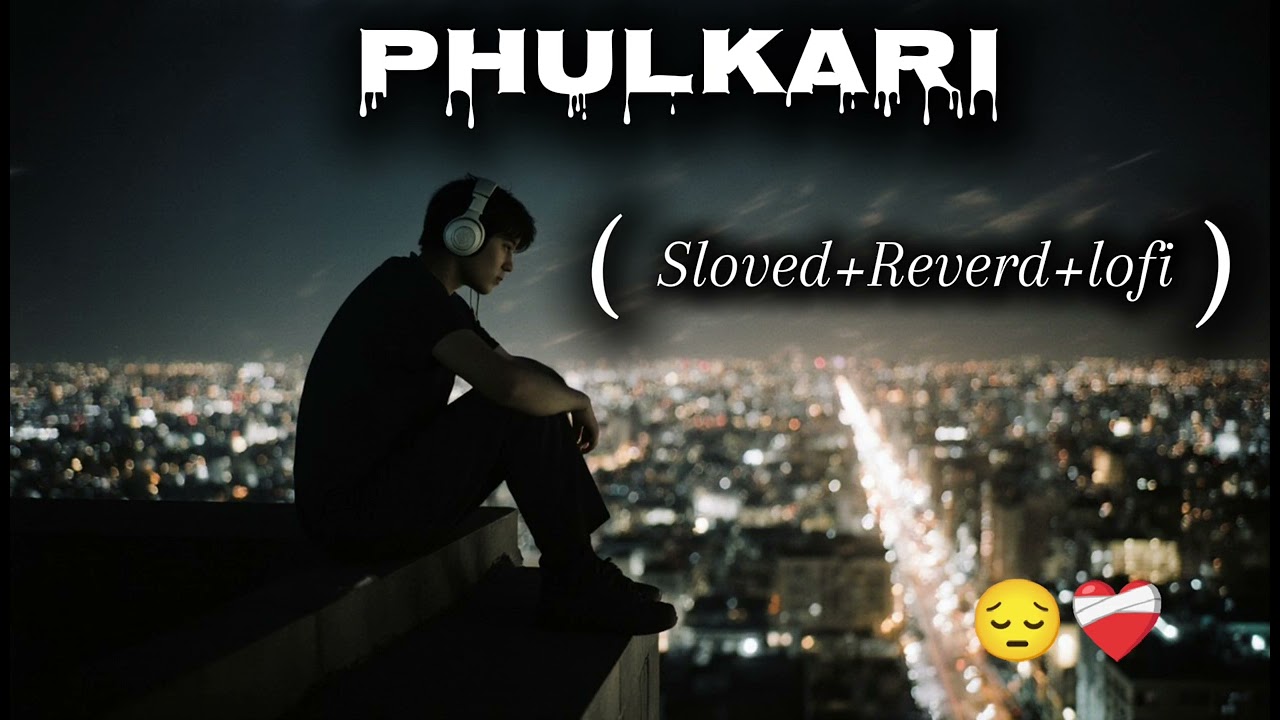 Phulkari lofi song ❤️‍🩹Ranjit_Bawa_-_Kami_Mehsoos_Meri_Phulkari__Official_Video_Latest_Punjabi_Songs
