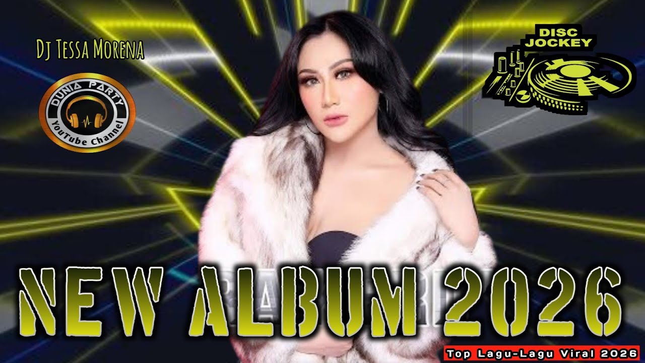MIXTAPE FUNKOT ❕NEW ALBUM 2026❕DJ TESSA MORENA 