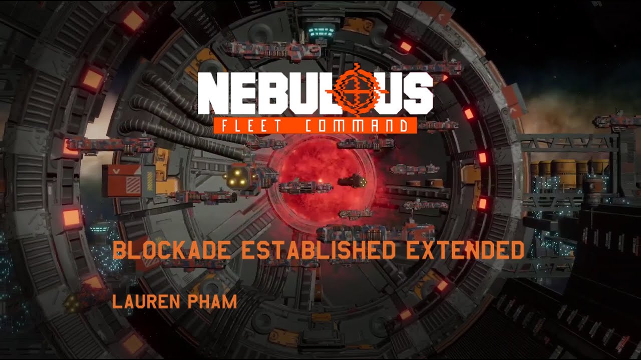 Blockade Established (Extended) - Nebulous Fleet Command OST (Lauren Pham)