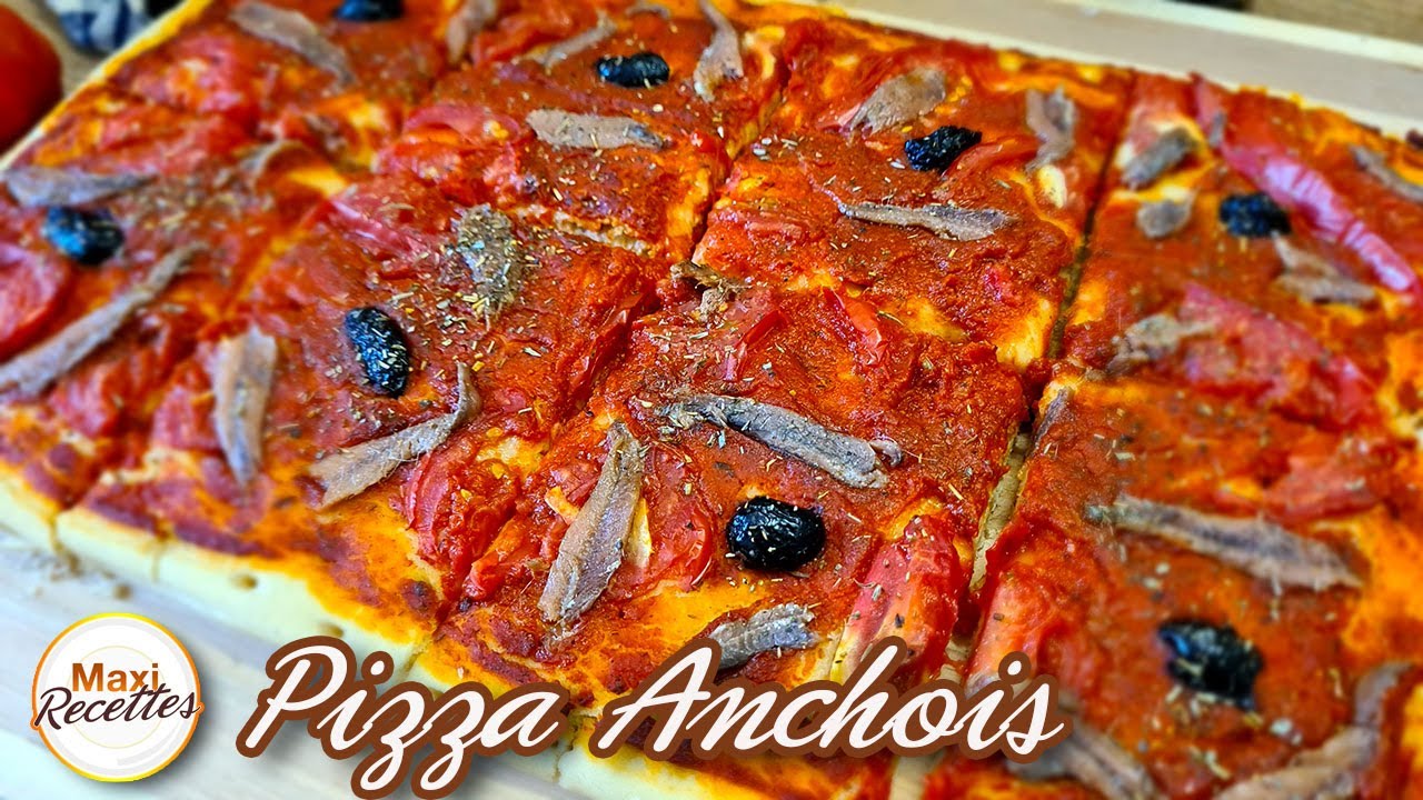 Pizza Anchois au Four Recette Maison