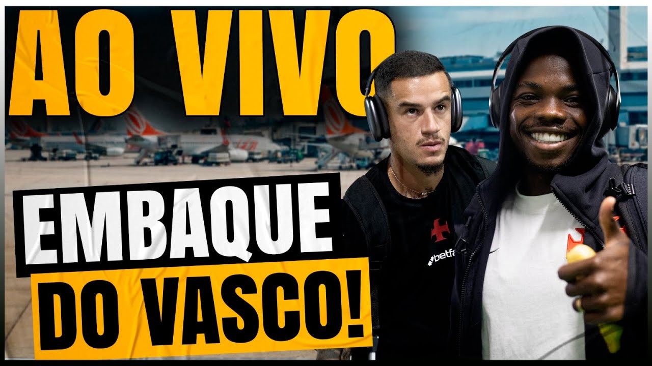 AO VIVO: VASCO VIAJA AGORA PARA ENFRENTA O MIRASSOL NA ESTREIA BRASILEIRÃO