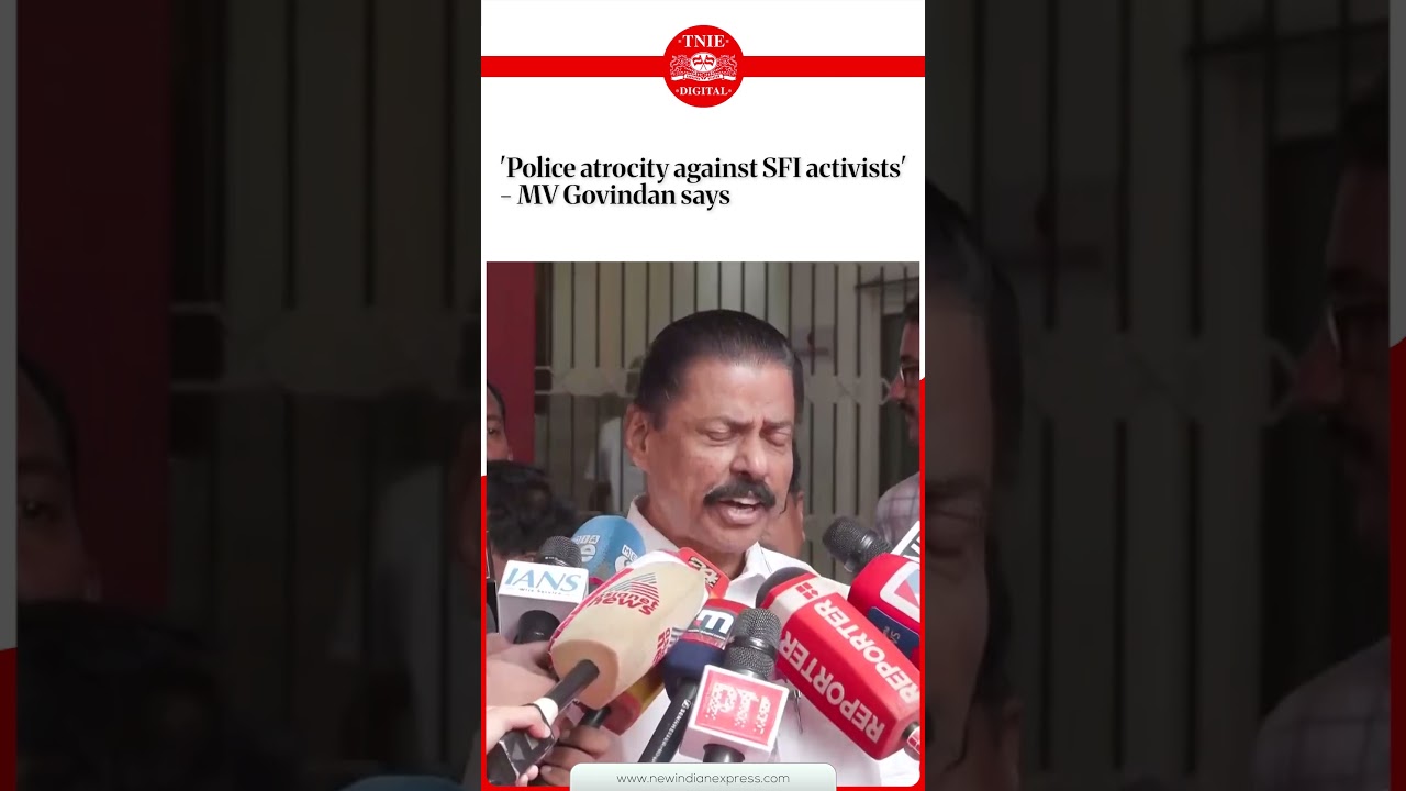 'Police atrocity against SFI activists' - CPM state secretary MV Govindan says l #SFI #Kerala