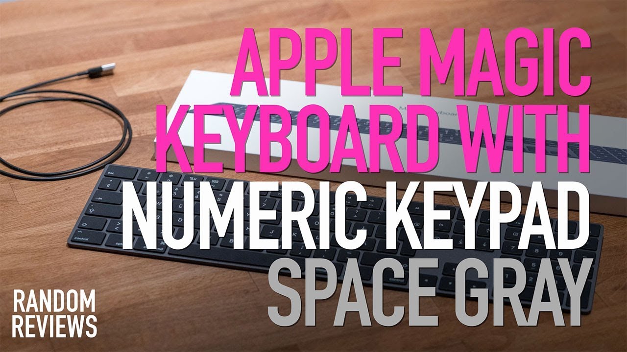 Apple Magic Keyboard with Numeric Keypad Space Gray - Review