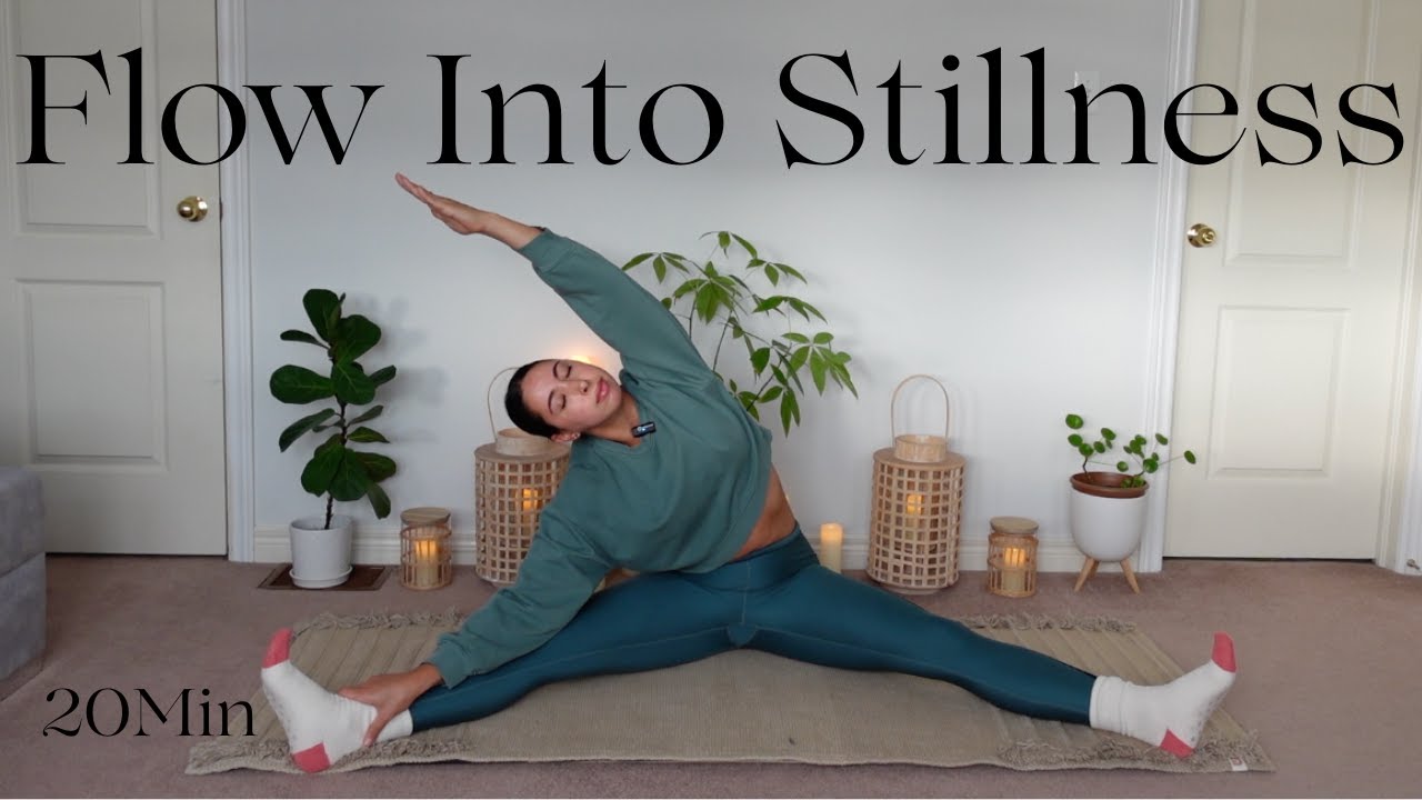 20Min Flow Into Stillness | Gentle Yoga For Flexibility
