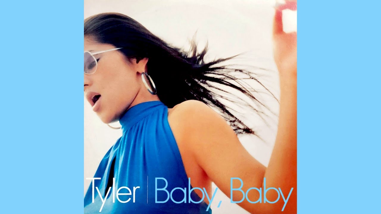 Tyler - Baby,Baby (Edit)