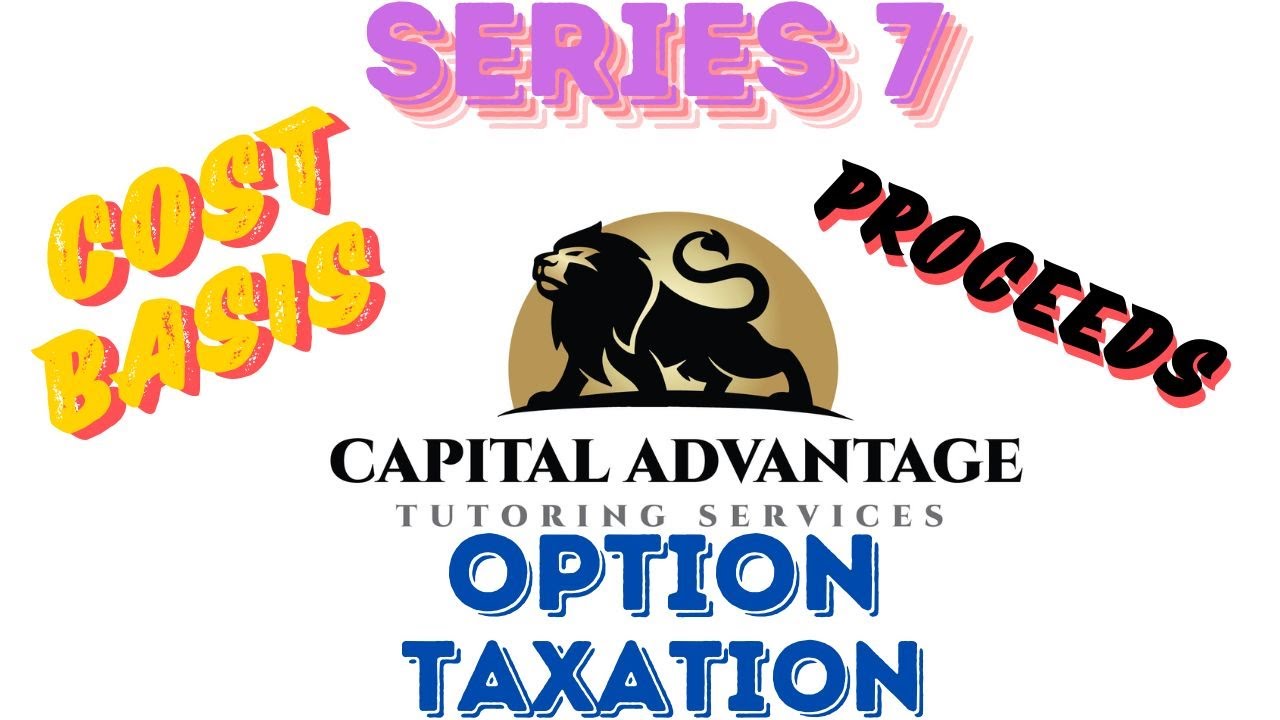 Option taxation on the Series 7 Exam