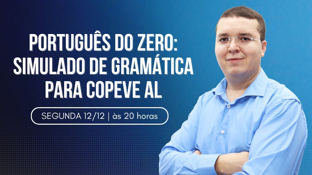 Português do Zero: Simulado de Gramática para COPEVE AL