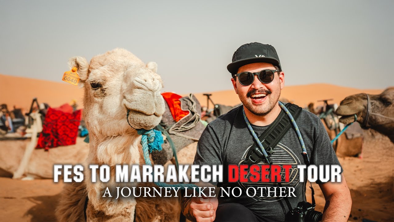 Ultimate Fes to Marrakech Desert Tour: Explore the Sahara in 3 Days!