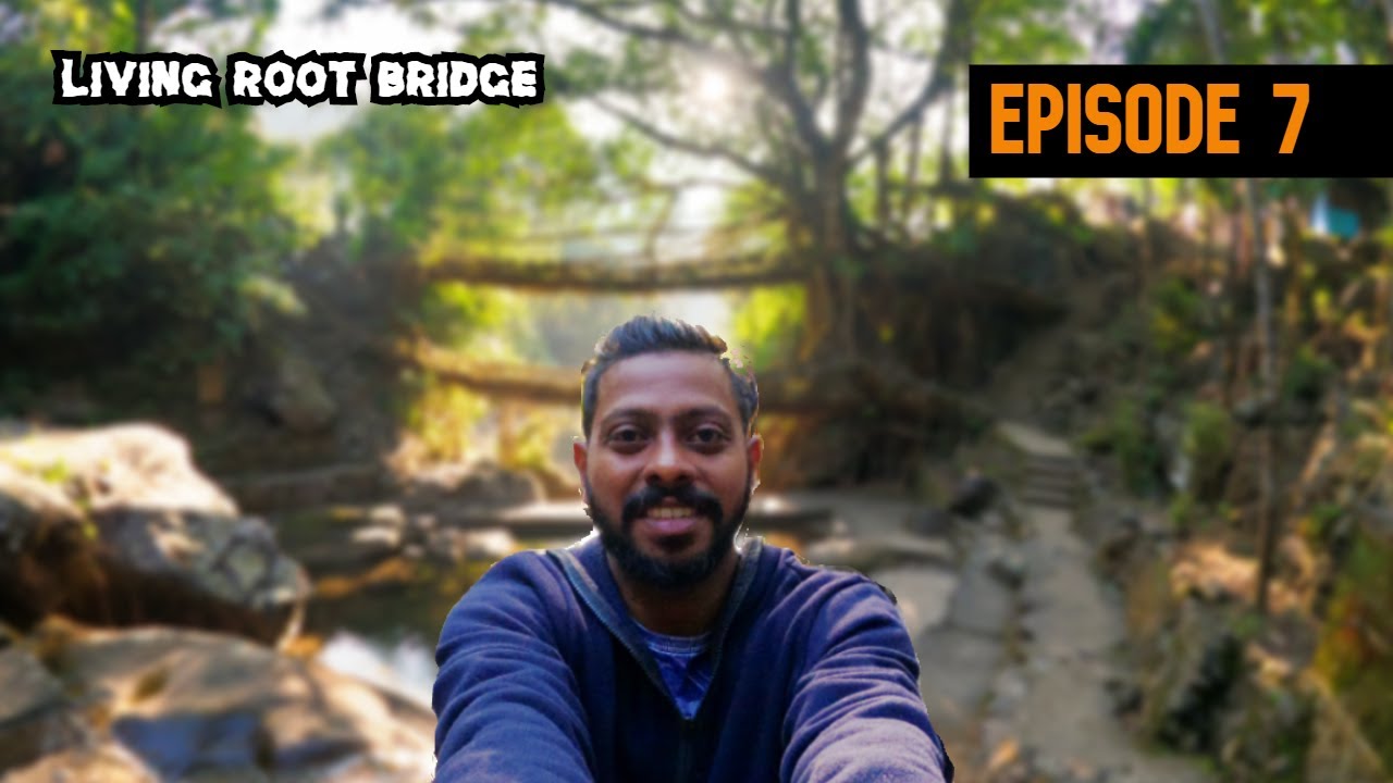 Where is Living Root Bridge and Asia's Cleanest Village? Meghalaya EP7
