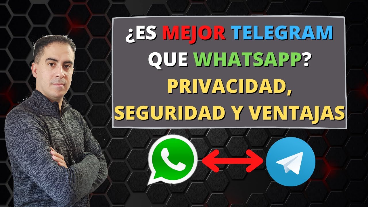 &iquest;ES MEJOR TELEGRAM QUE WHATSAPP? Ventajas, Desventajas, Seguridad y Privacidad.-