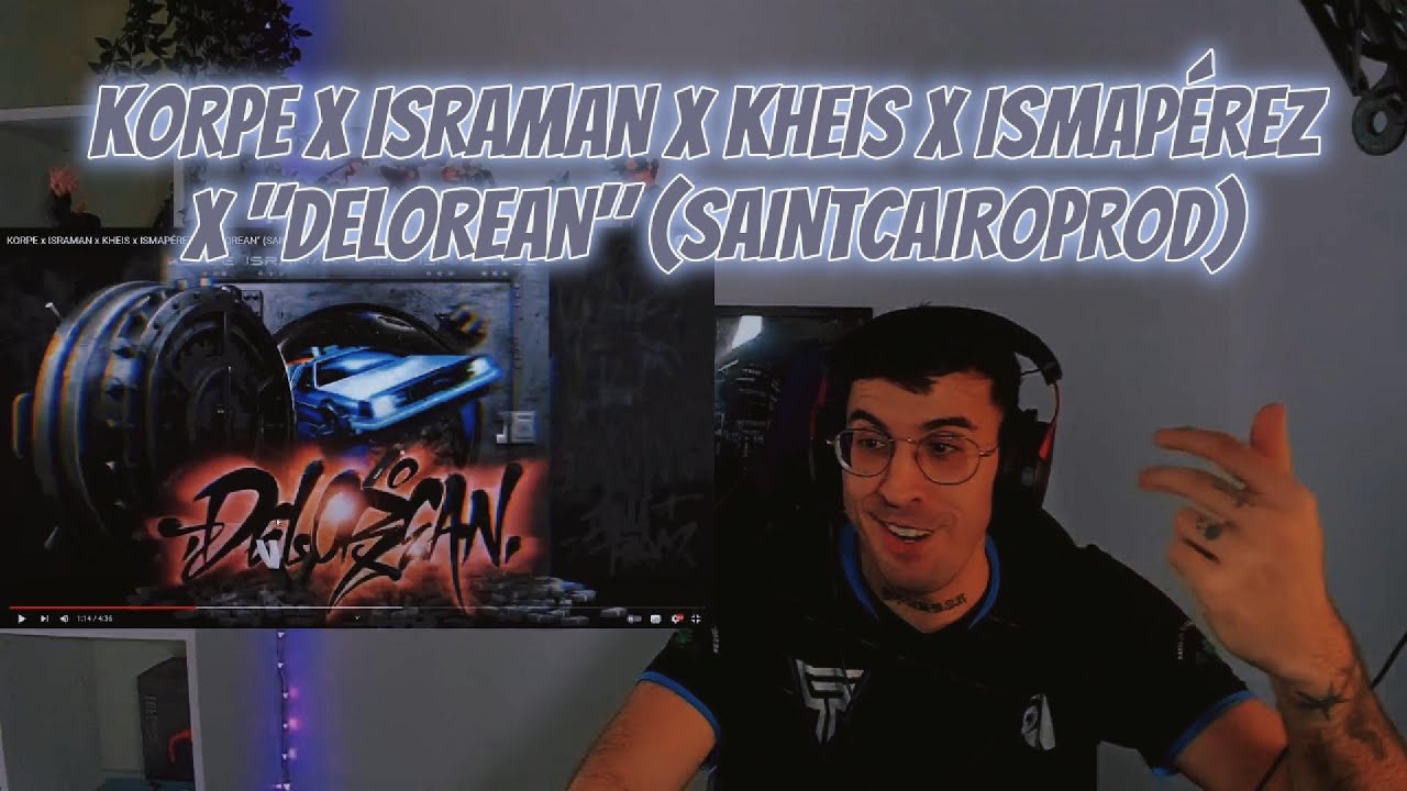 GOD || REACCION a KORPE x ISRAMAN x KHEIS x ISMAPÉREZ x 