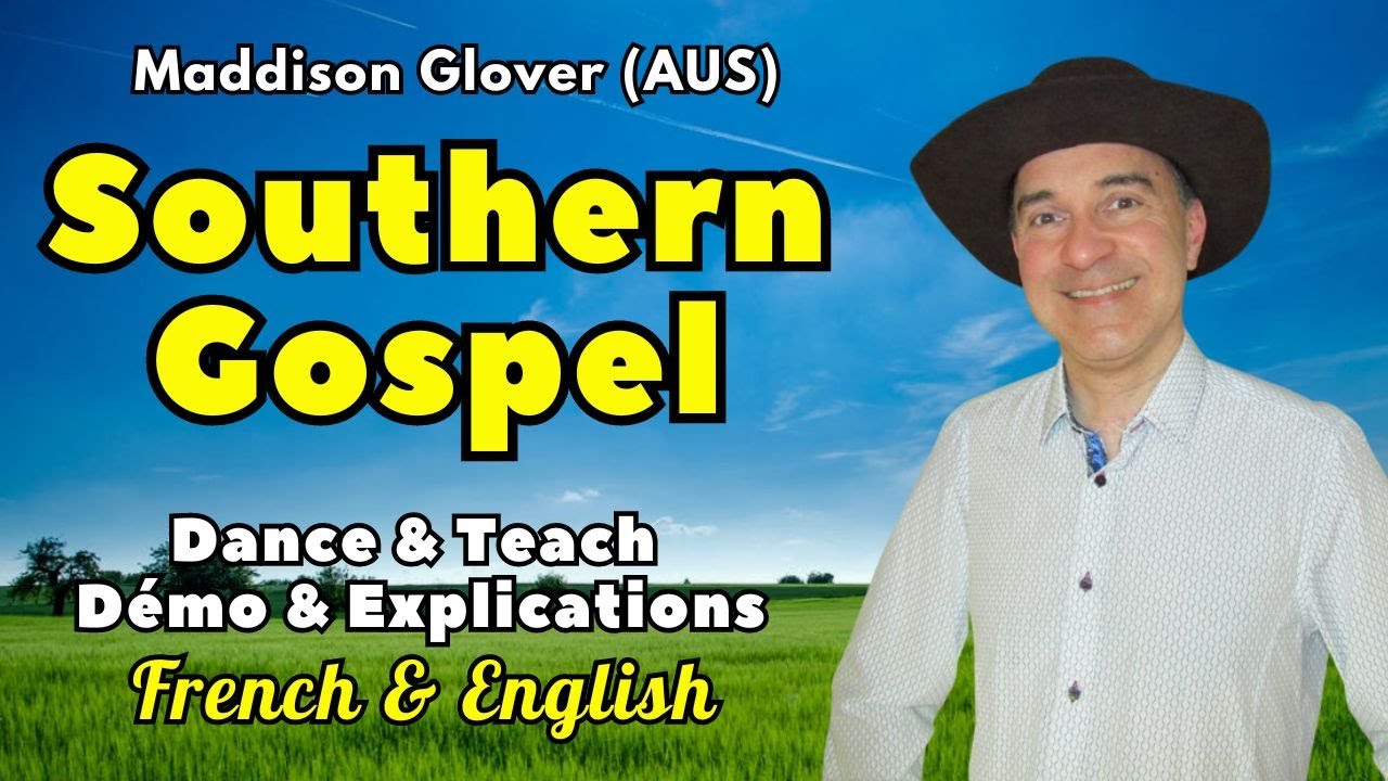 Southern Gospel Line Dance (Dance & Teach / Démo & Explications / French & English)