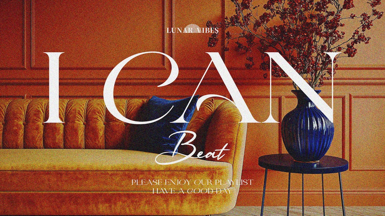 I Can – R&B Morning Affirmation Manifestation Playlist | Positive Chill Good Vibes