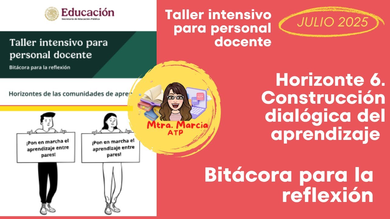 Horizonte 6  Construcción dialógica del aprendizaje. MTRA. MARCIA ATP
