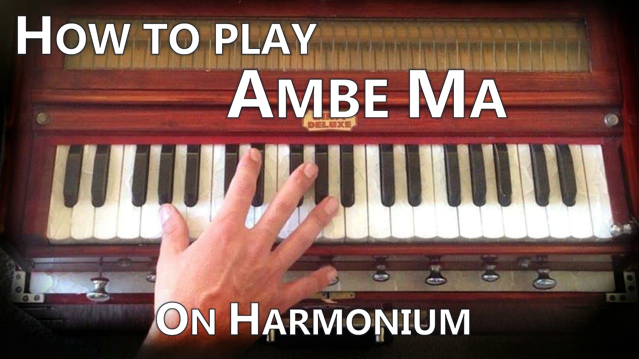 Learn Kirtan - Ambe Ma on Harmonium