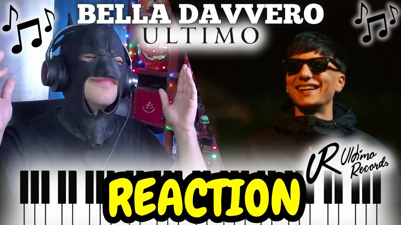 ULTIMO: BELLA DAVVERO - REACTION | Bella ma...