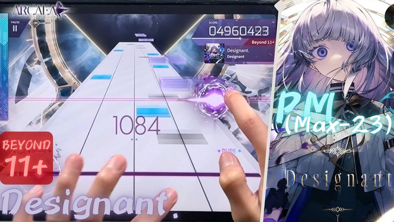 [Arcaea 6.0 #1]｜Lv.11+ : 新主線隱藏魔王｜Designant. (BYD 11+) PURE MEMORY (Max-23) 10002161pts