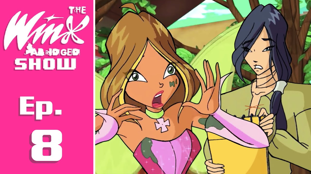The Winx Abridged Show | EP 8: 