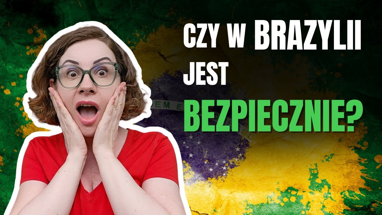 Czy w BRAZYLII jest niebezpiecznie? Prawdy i mity