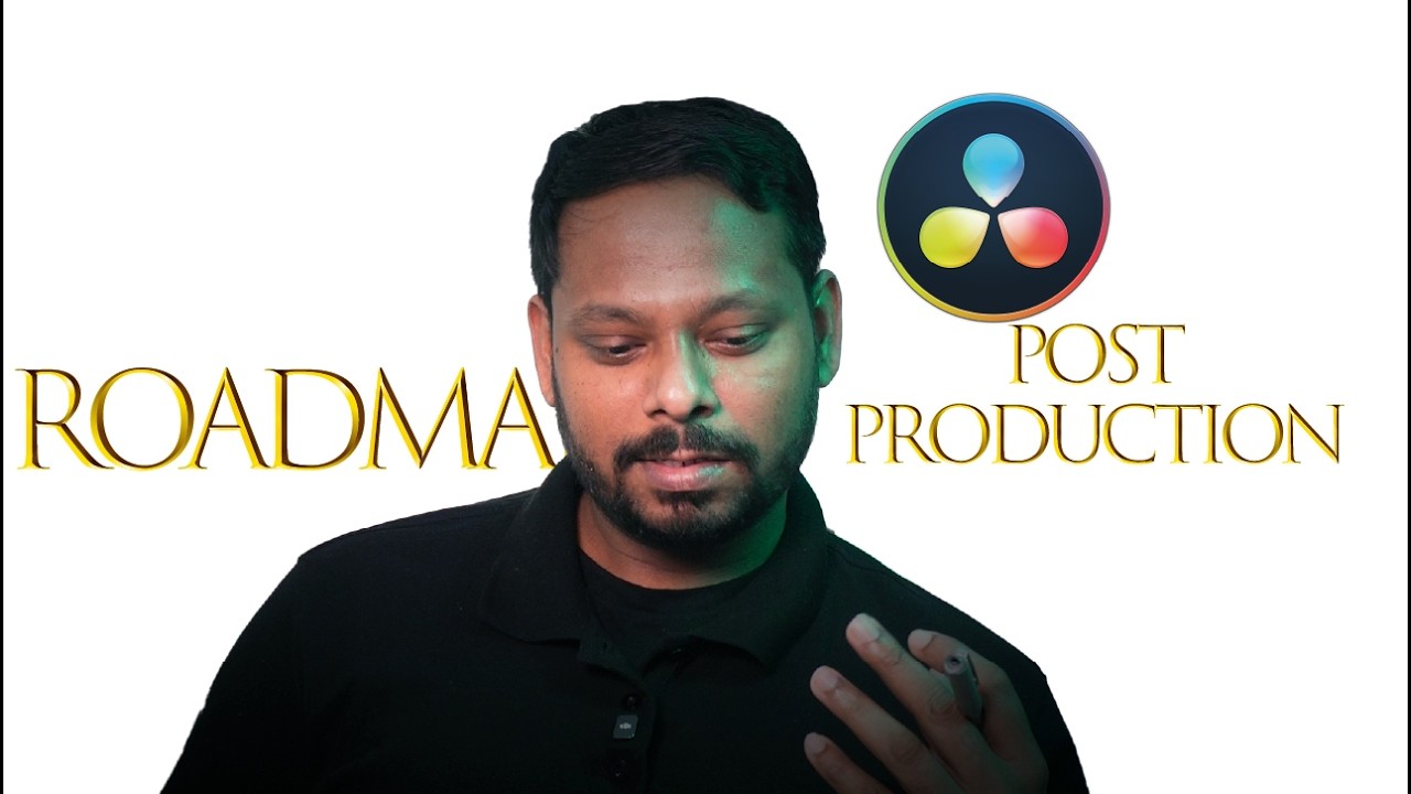 Roadmap of post production .