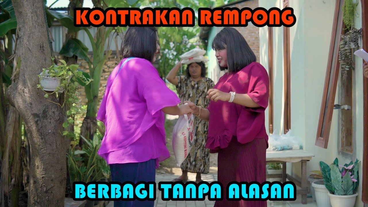 BERBAGI TANPA ALASAN EDISI RAMADHAN || KONTRAKAN REMPONG EPISODE 472