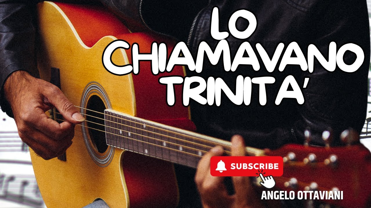 Trinity - Lo Chiamavano Trinità - Melodia - Note - Chitarra