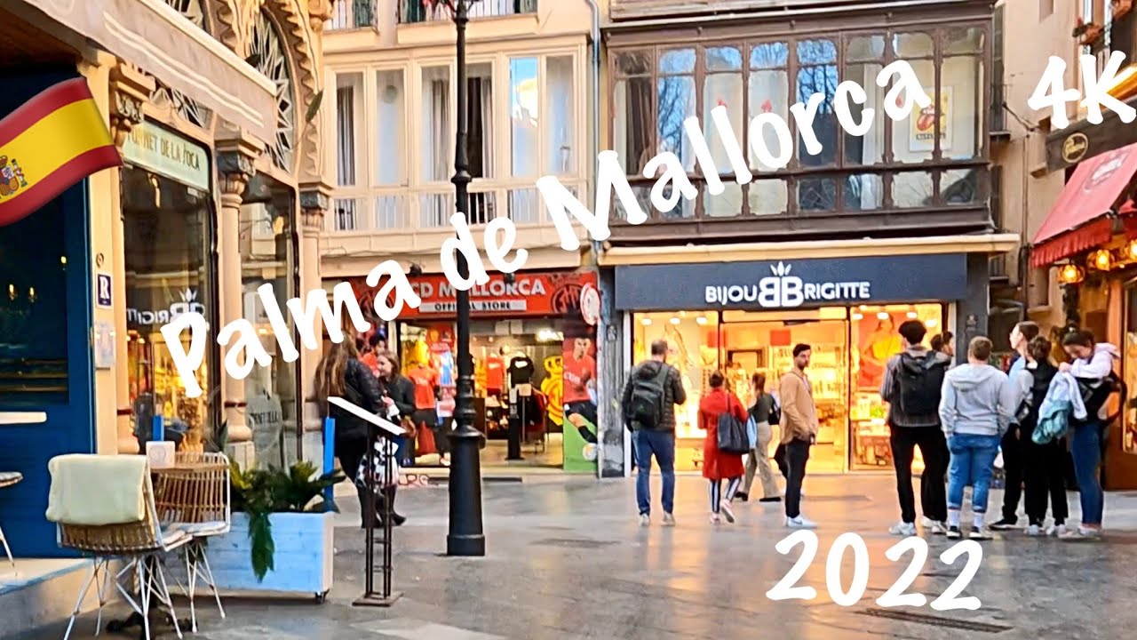 Palma de Mallorca March 2022🚶🏻‍♀️From Cathedral to Plaza de España(The most touristic streets)📷4K