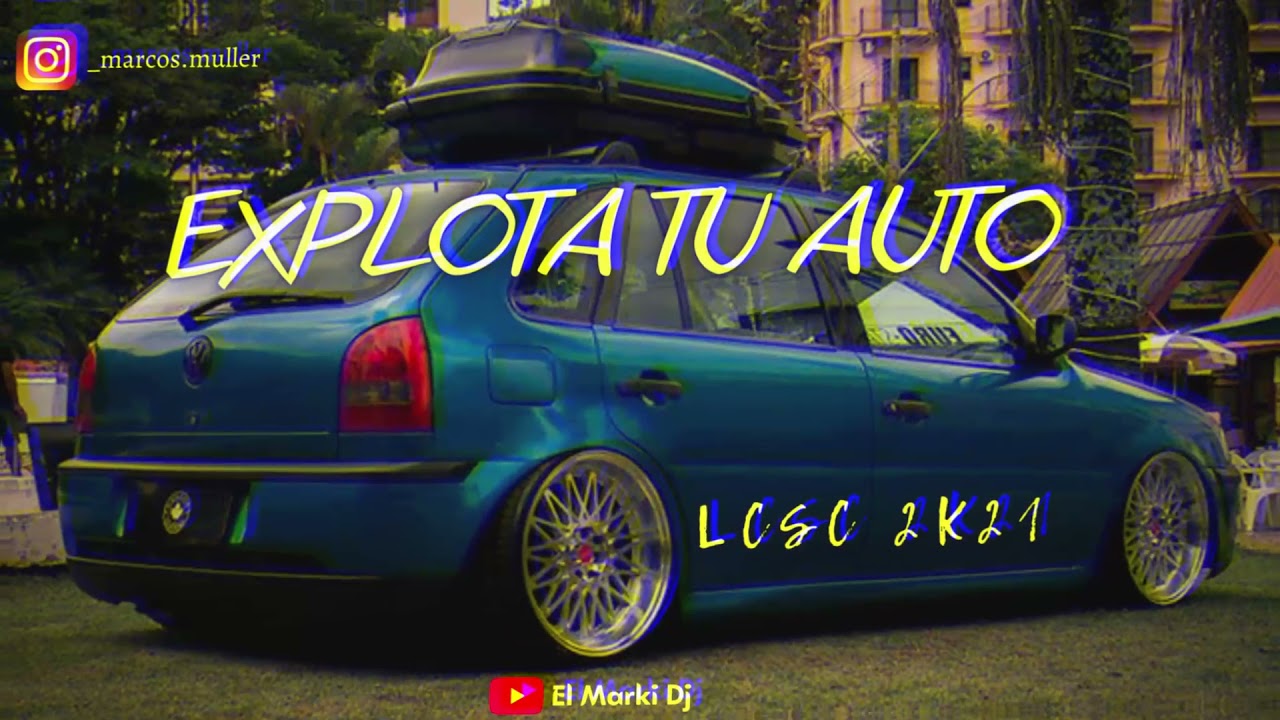 EXPLOTA TU AUTO 🔥🔊 ✘Especial La Costa Show Car 2k21✘ MIX RKT | El Marki Dj