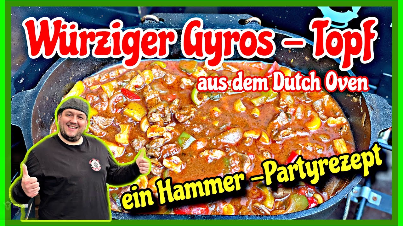 Würziger Gyros Topf aus dem Dutch Oven | Das Partyrezept