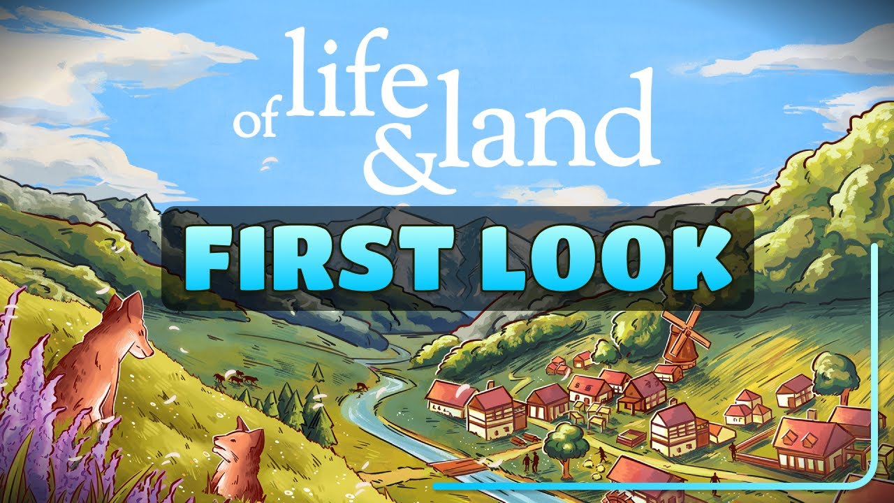 Of Life & Land - First Look