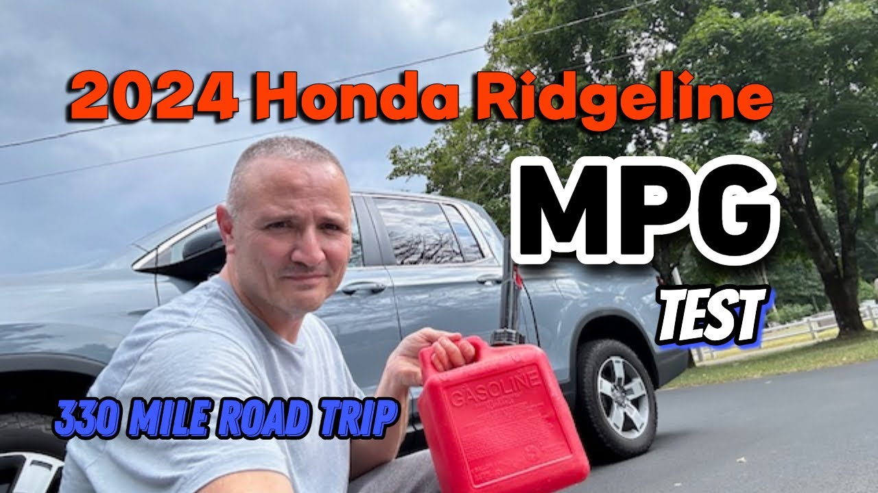 2024 Honda Ridge- Real World MPG test on 330 Mile Road Trip