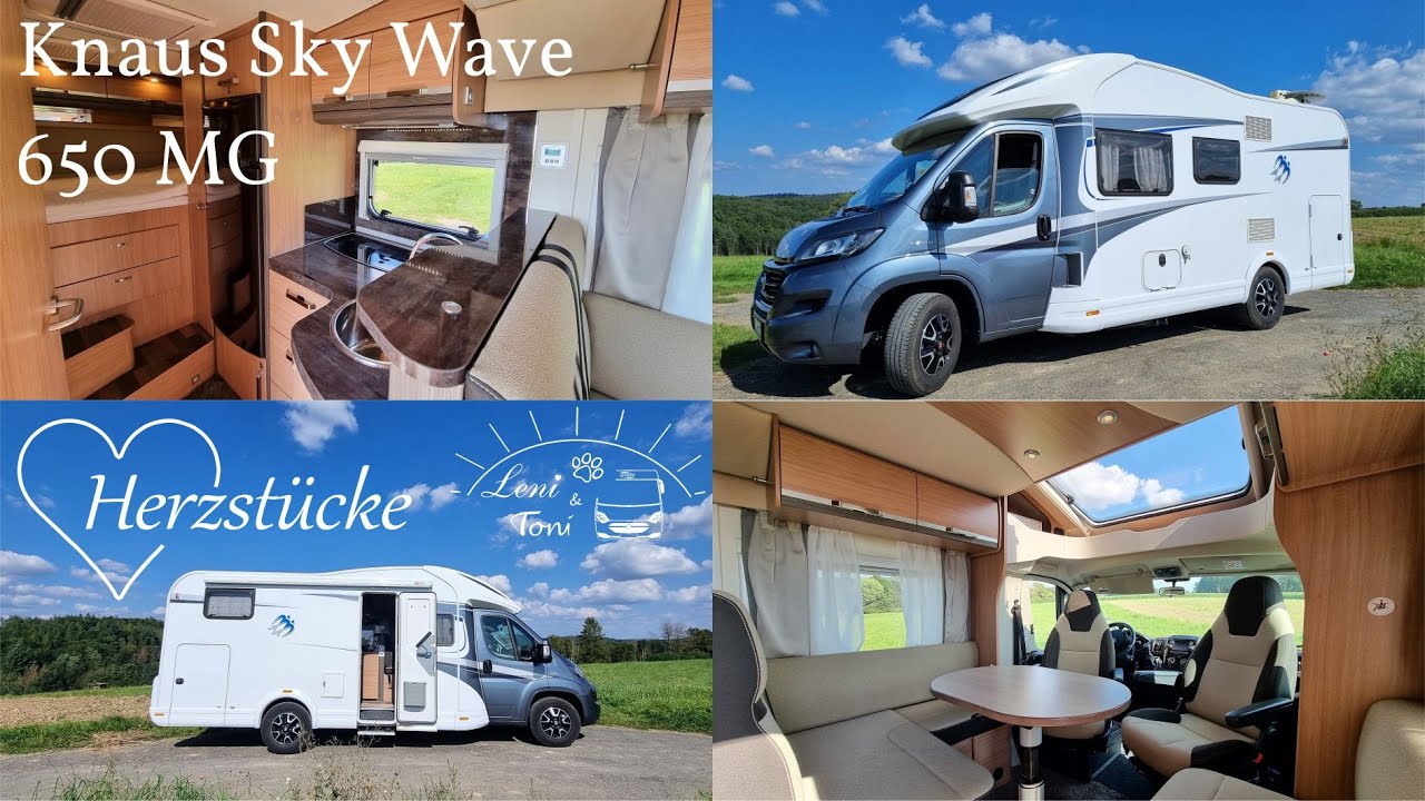 Leni & Toni HERZSTÜCKE | Knaus Sky Wave 650 MG | Baujahr 2016 |