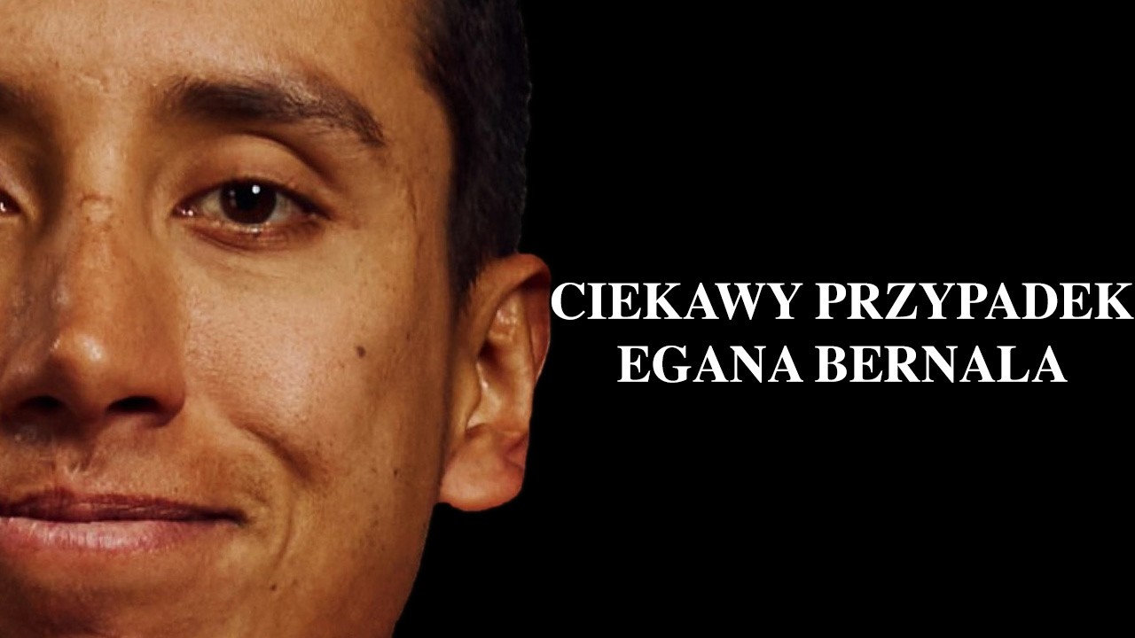 Ciekawy przypadek EGANA BERNALA