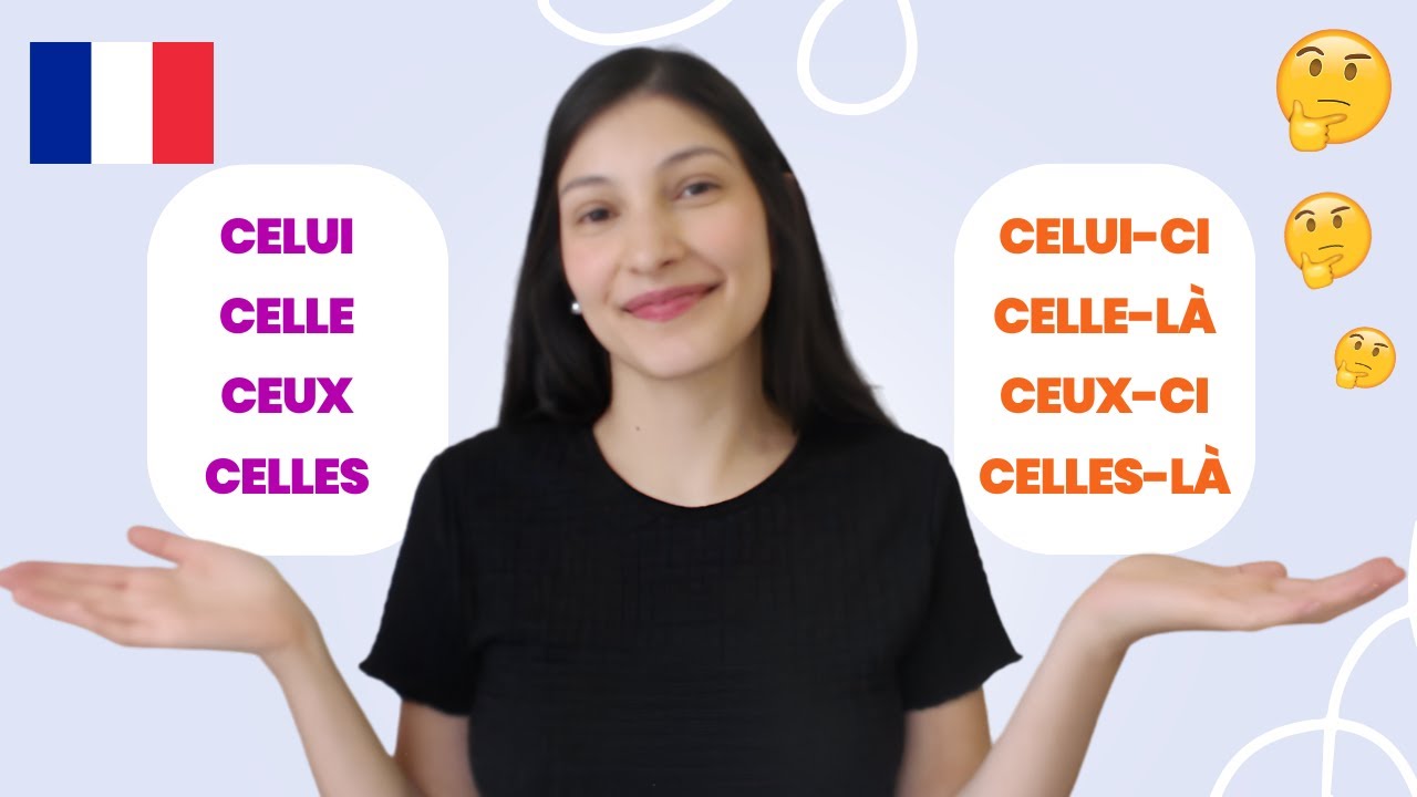 Los PRONOMBRES DEMOSTRATIVOS en francés 🇫🇷 - Celui, celle, ceux celles