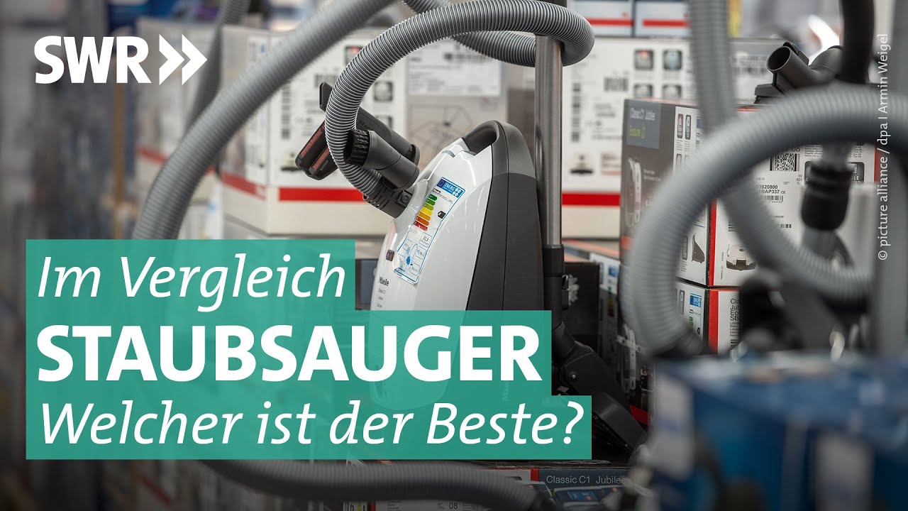 Welchen Staubsauger brauche ich wirklich? | Preiswert, nützlich, gut? SWR