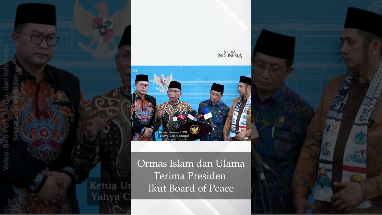 Ormas Islam dan Tokoh Muslim Terima Keterlibatan RI di Board of Peace Bentukan Donald Trump