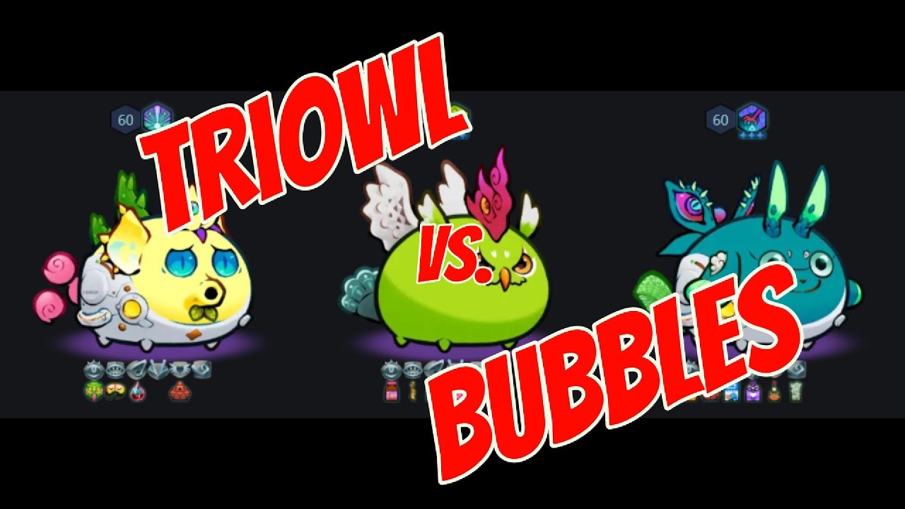 Axie Origins Season 16 Epic Era - TriOwl vs Bubbles