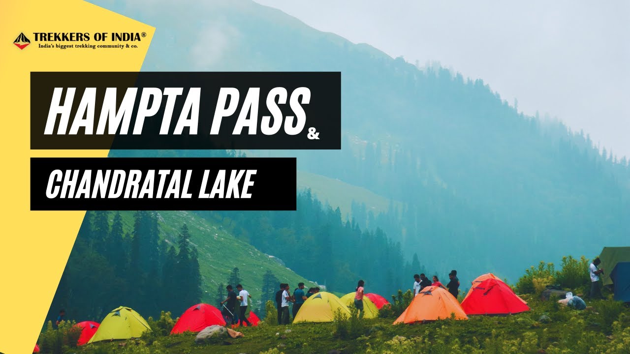 Hampta Pass Trek & Chandratal Lake  | Trekkers Of India | Cinematic Journey